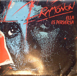 Ramoncín - Ella Es Perversa
