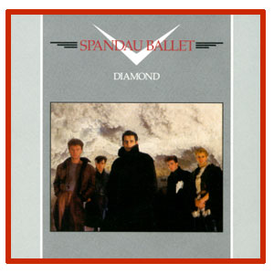 Spandau Ballet - Diamond