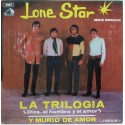 Lone Star, La Trilogia