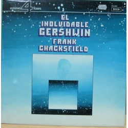 Frank Chacksfield - El Inolvidable Gershwin, 4 Fases