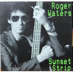 Roger Waters - Sunset Strip