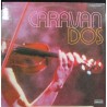 Caravan - Dos - 2LP