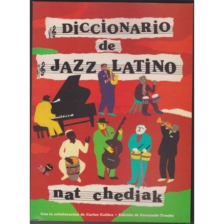Diccionario De Jazz Latino - Nat  Chediak