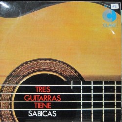 Sabicas - Tres Guitarras Tiene... 