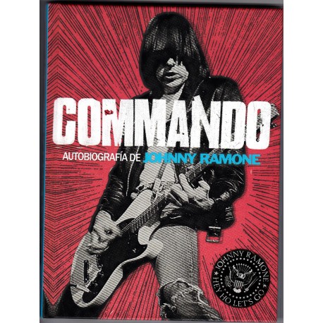 Commando - Autobiografía de Johnny Ramone  