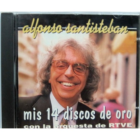 Alfonso Santisteban - Mis 14 Discos De Oro.
