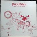 Pork Dukes - Pig Out Of Hell.