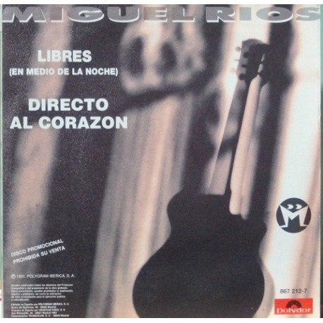 Miguel Rios - Libres. Promocional