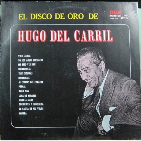 Hugo Del Carril - El Disco De Oro.