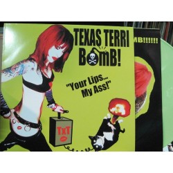 Texas Terri Bomb ! - Your Lips... My Ass!