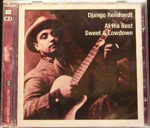 Django Reinhardt - At His Best Sweet and Lowdown