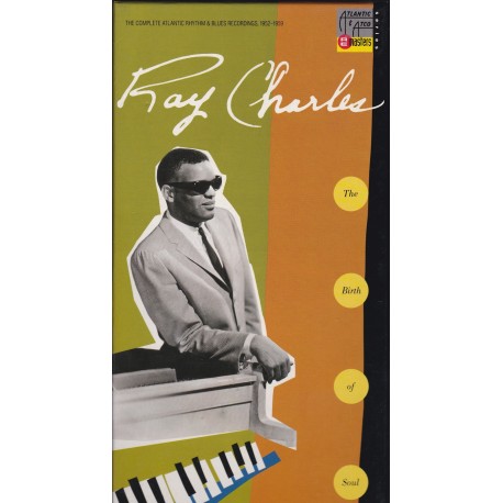 Ray Charles - The Birth Of Soul - The Complete Atlantic Rhythm & Blues Recordings 1952-1959