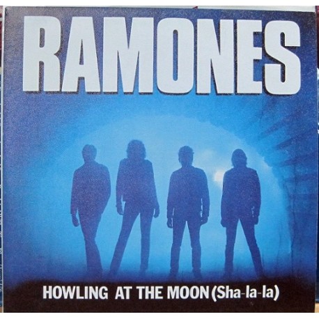 Ramones - Howling At The Moon (Sha la la)