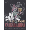 Caskärrabias - 20 años... Rock'n'Roll