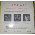 Tomcats - Paint It Black / Monday Monday