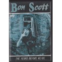  Bon Scott - The Years Before AC/DC
