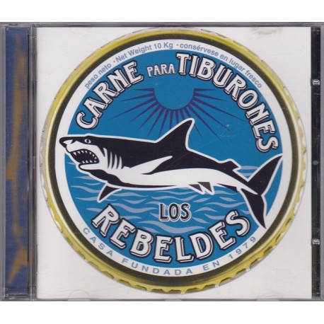 Los Rebeldes - Carne Para Tiburones
