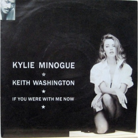 Kyllie Minogue - If You Were With Me Now,