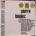 Pierre Boulez - Le Marteau Sans Maitre.