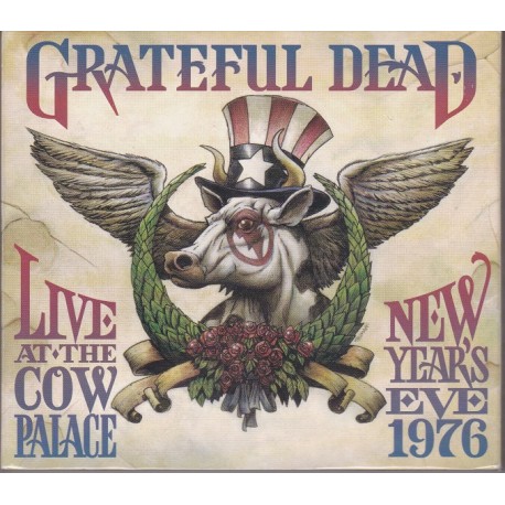 Grateful Dead - Live At The Cow Palace, New Year's Eve, 1976