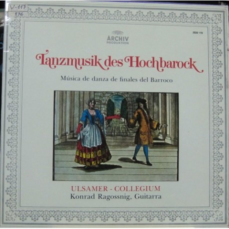 Tanzmusik Des Hochbarock - Konrad Ragossnig.