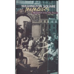 Washington Square Memoirs - The Great Urban Folk Boom 1950 - 1970