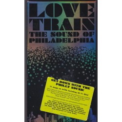 Love Train: The Sound Of Philadelphia