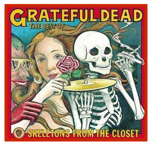 Grateful Dead - Skeletons From The Closet (The Best Of)