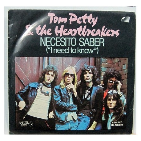 Tom Petty & The Heartbreakers - I Need To Know