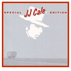 J J Cale - Special Edition