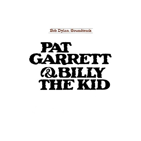 Bob Dylan - Pat Garret y Billy The Kid