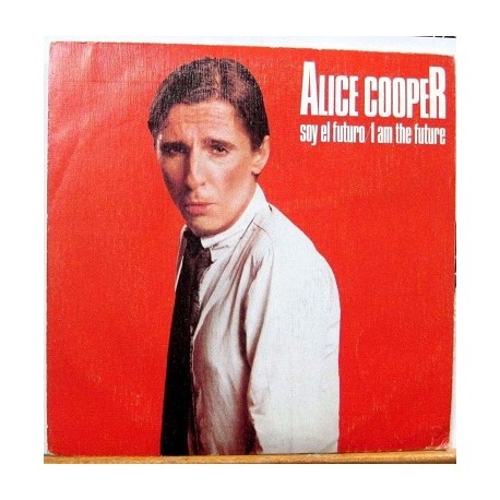 Alice Cooper - Soy El Futuro