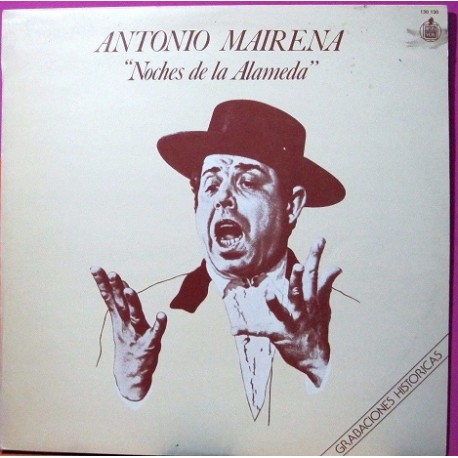 Antonio Mairena - Noches De La Alameda