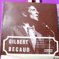 Gilbert Becaud - E.P. Lo Importante Es La Rosa