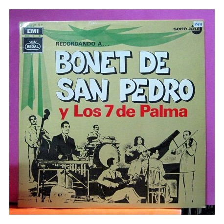 Bonet De San pedro y Los 7 De Palma - Recordando a ...