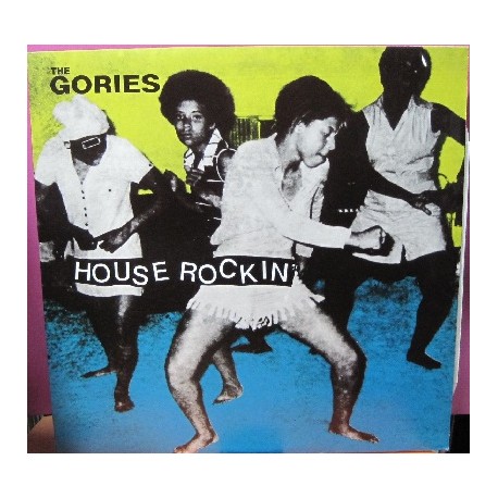 The Gories - House Rockin´