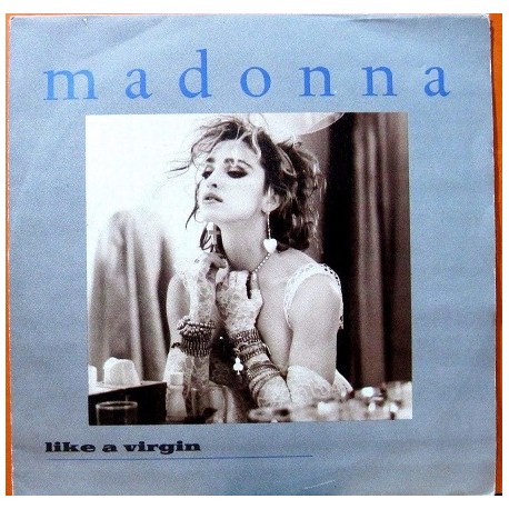 Madonna - Like A Virgin.
