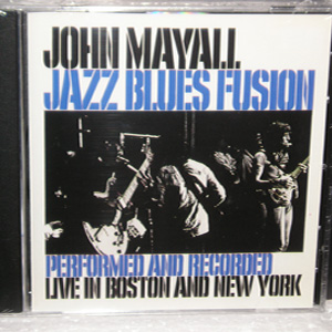 John Mayall - Jazz Blues Fusion 