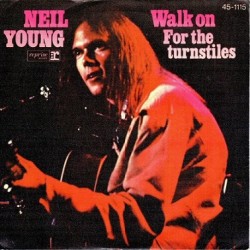 Neil Young - Walk On