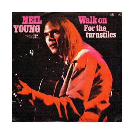 Neil Young - Walk On