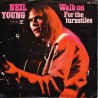 Neil Young - Walk On
