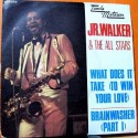 Jr.Walker & The All Stars - What Does It Take