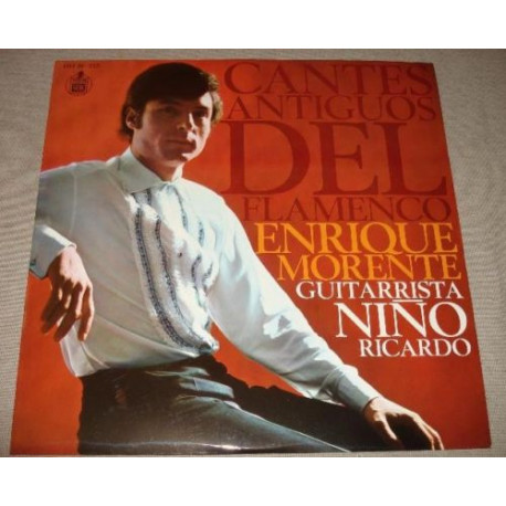 Enrique Morente ‎– Cantes Antiguos Del Flamenco