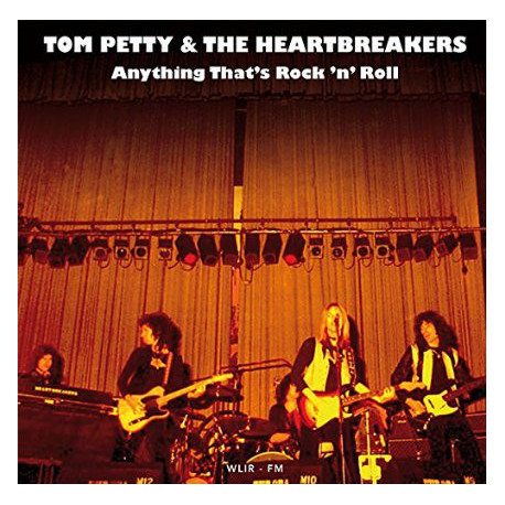 Tom Petty & The Heartbreakers* ‎– Anything That's Rock 'n' Roll.