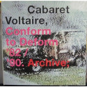 Cabaret Voltaire ‎– Conform To Deform '82 / '90. Archive.