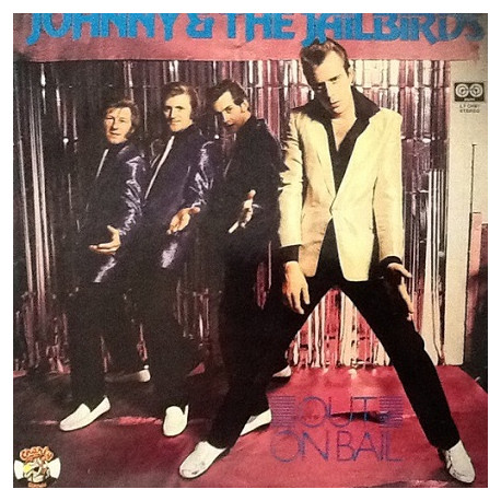 Johnny & The Jailbirds ‎– Out On Bail.