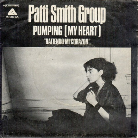 Patti Smith Group ‎– Pumping (My Heart