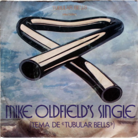 Mike Oldfield ‎– Mike Oldfield's Single (Tema De "Tubular Bells").