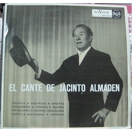 Jacinto Almaden - El Cante De Jacinto Almaden.