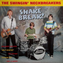 The Swingin' Neckbreakers ‎– Shake Break!